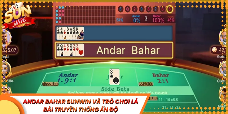 Andar Bahar Sunwin Và Trò Chơi Lá Bài Truyền Thống Ấn Độ