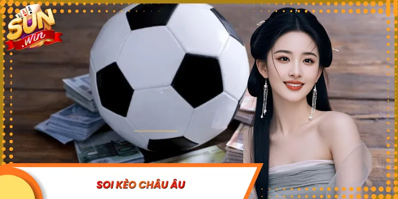 soi kèo châu Âu