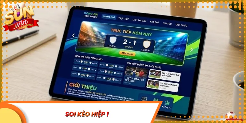 soi kèo hiệp 1
