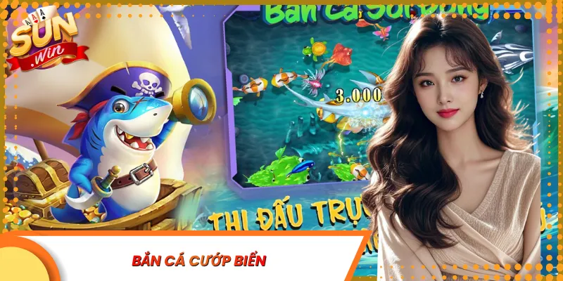 Bắn Cá Cướp Biển