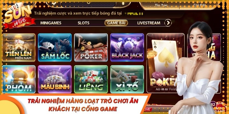 Trải nghiệm hàng loạt trò chơi ăn khách tại cổng game